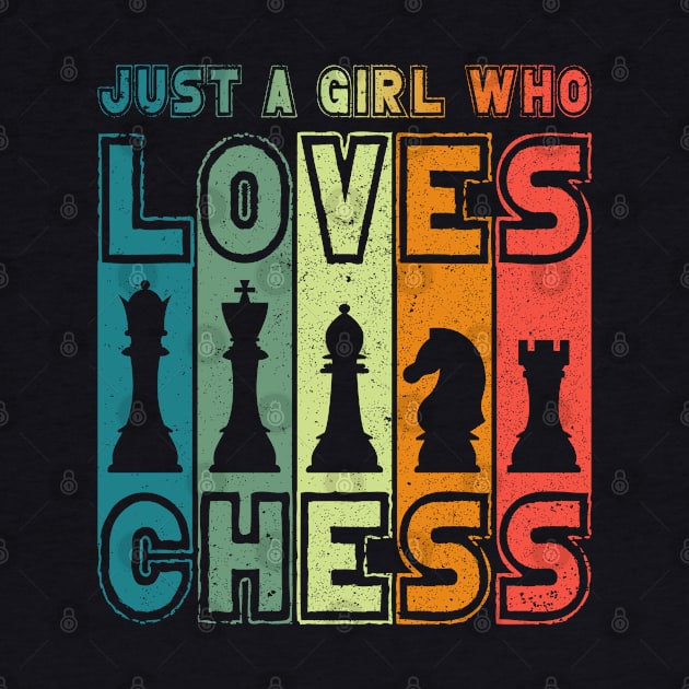 Chess Girl Just A Girl Who Loves Chess Pieces by auviba-design